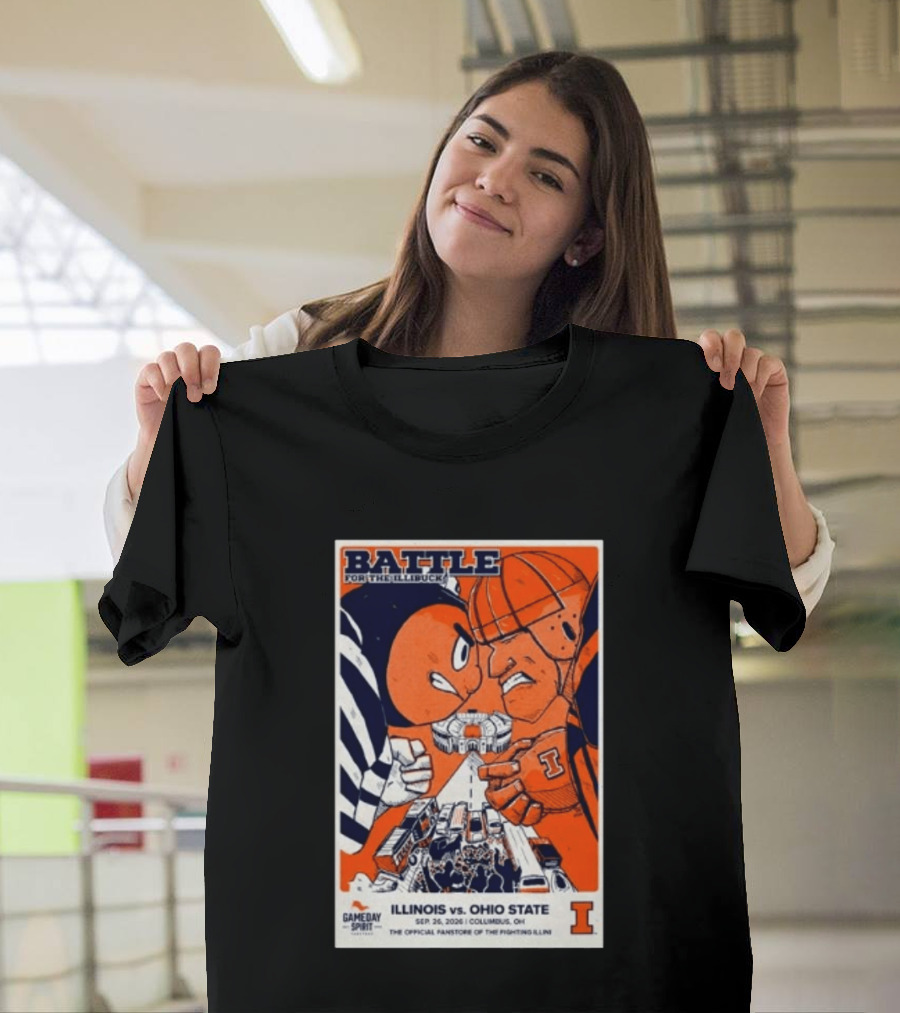 Battle For The Illibuck Illinois Vs. Ohio State Football 09.26.2026 Columbus OH Gameday Spirit T-Shirt