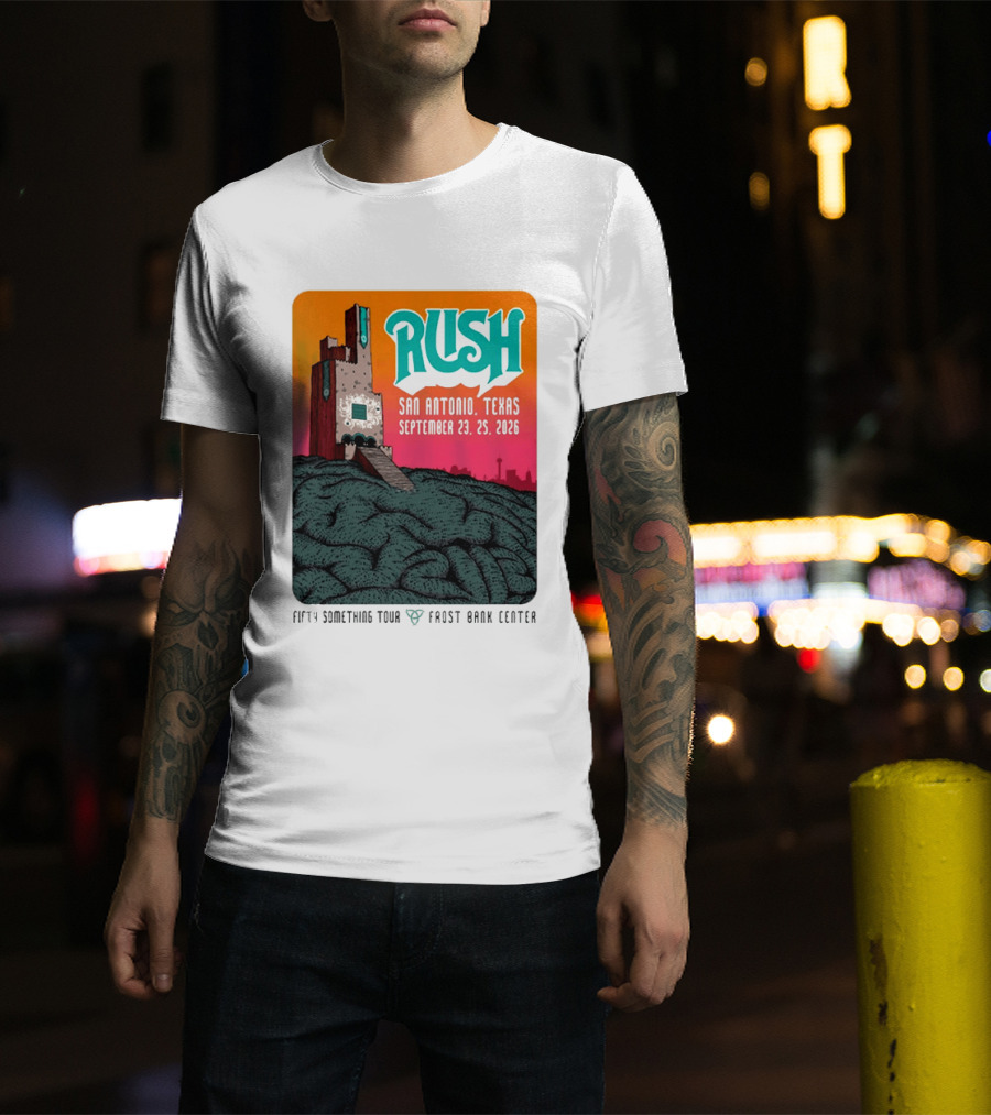 Rush Fifty Something Tour 2026 San Antonio Texas September 23 25 Frost Bank Center T-Shirt
