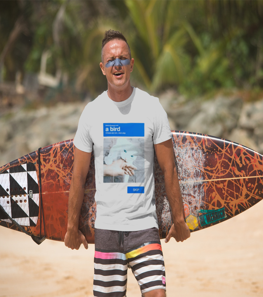 Select All Squares With A Bird Cat Captcha If There Are None Click Skip T-Shirt