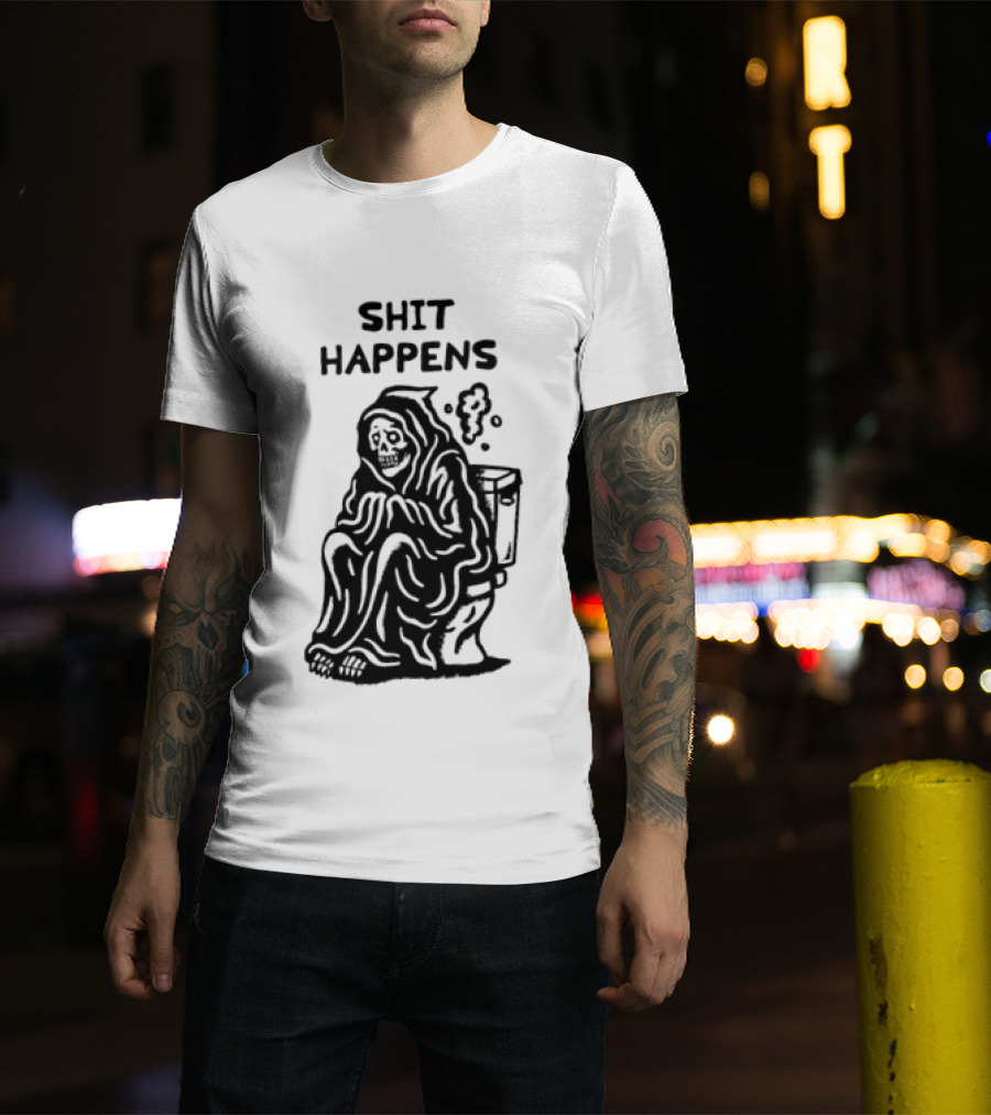 Shit Happens Grim Reaper Skeleton On Toilet T-Shirt