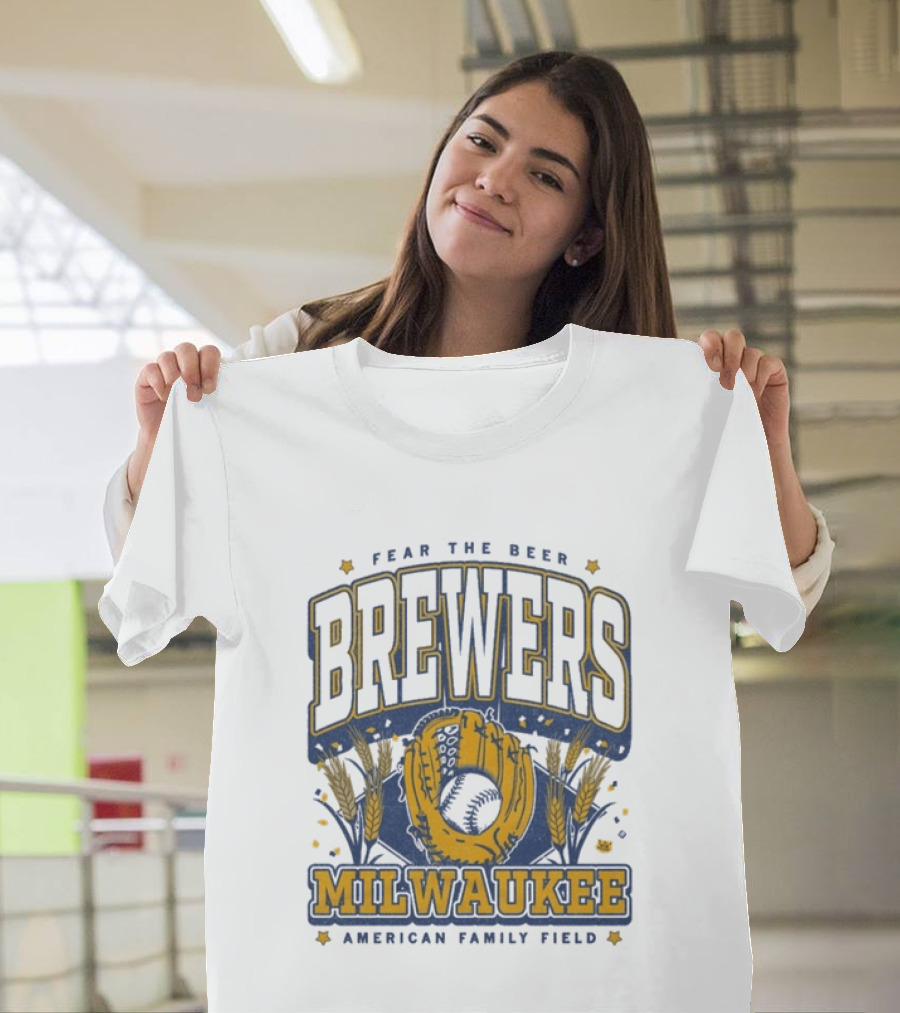 Fear The Beer Brewers Milwaukee American Family Field T-Shirt