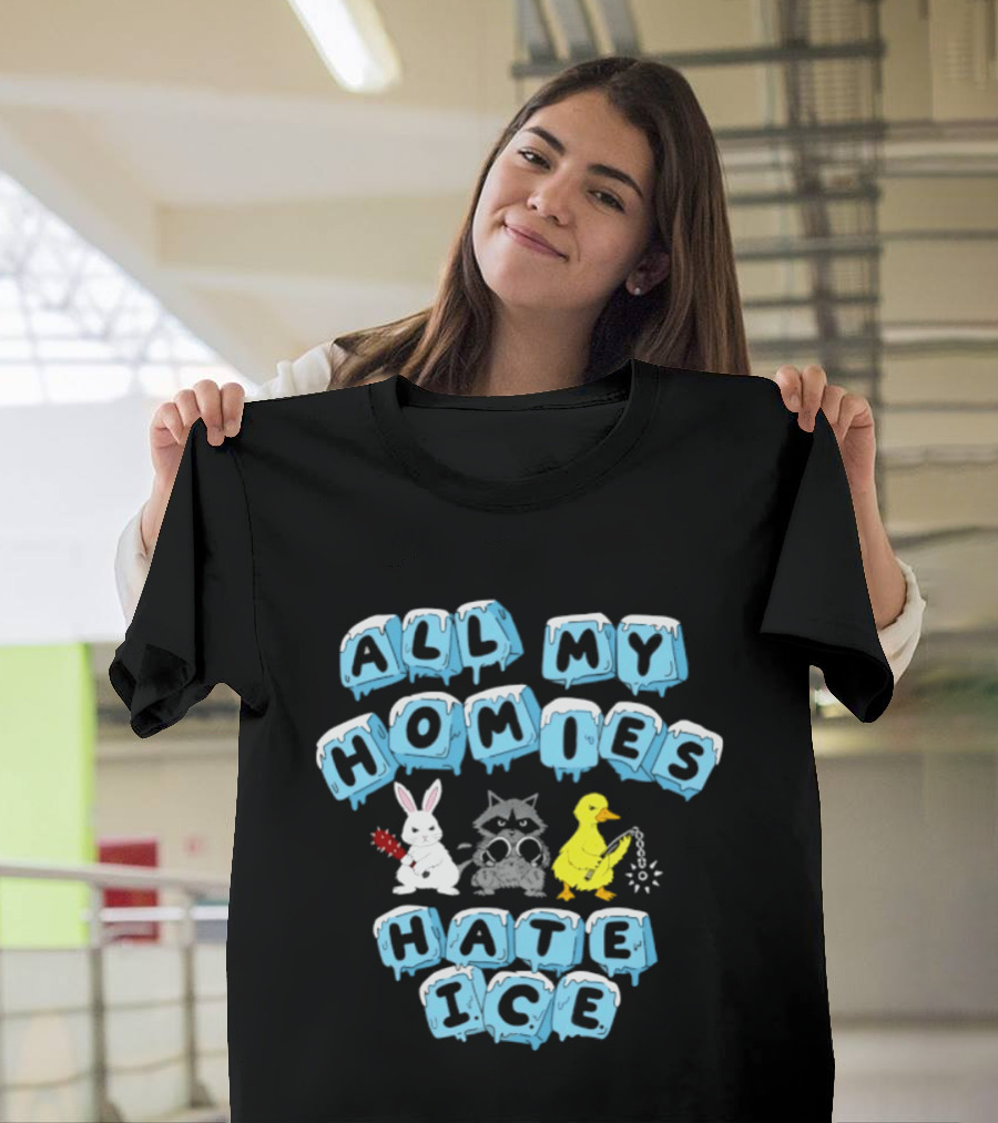 All My Homies Hate Ice Rabbit Raccoon Duck T-Shirt
