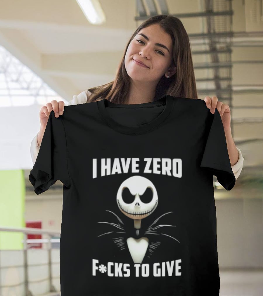I Have Zero F Cks To Give Jack Skellington Halloween T-Shirt