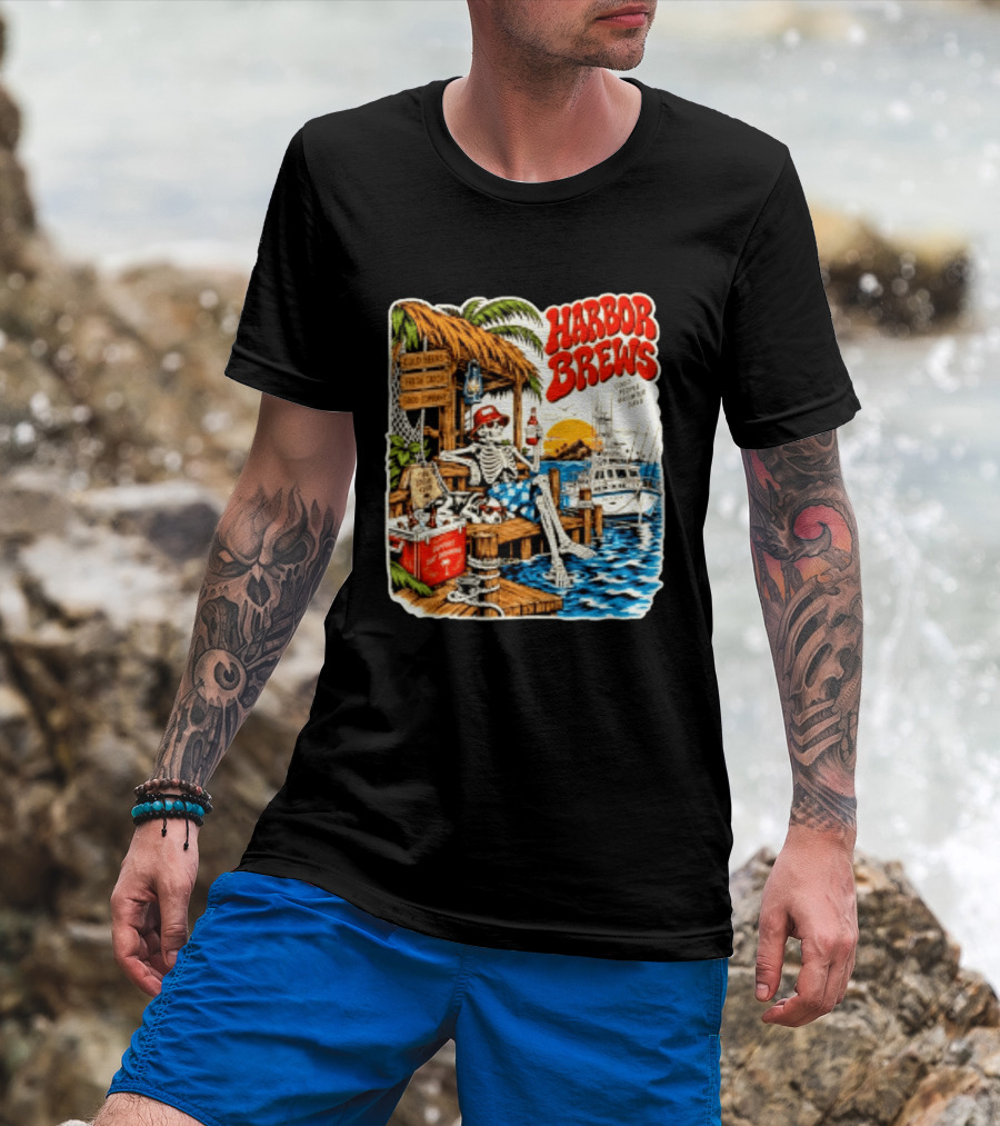 Harbor Brews Cold Beers Fresh Catch Skeleton Day Drinking Brighter Days T-Shirt