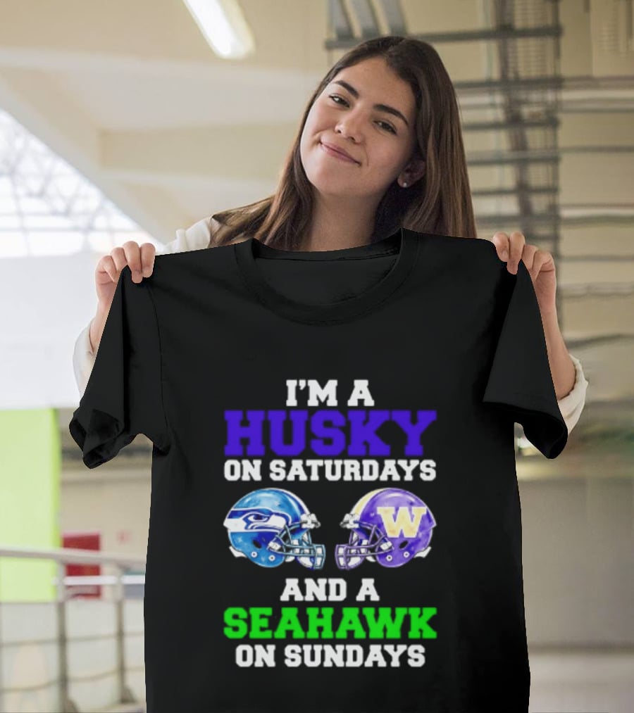 I'm A Husky On Saturdays And A Seahawk On Sundays Football Fan Gear T-Shirt