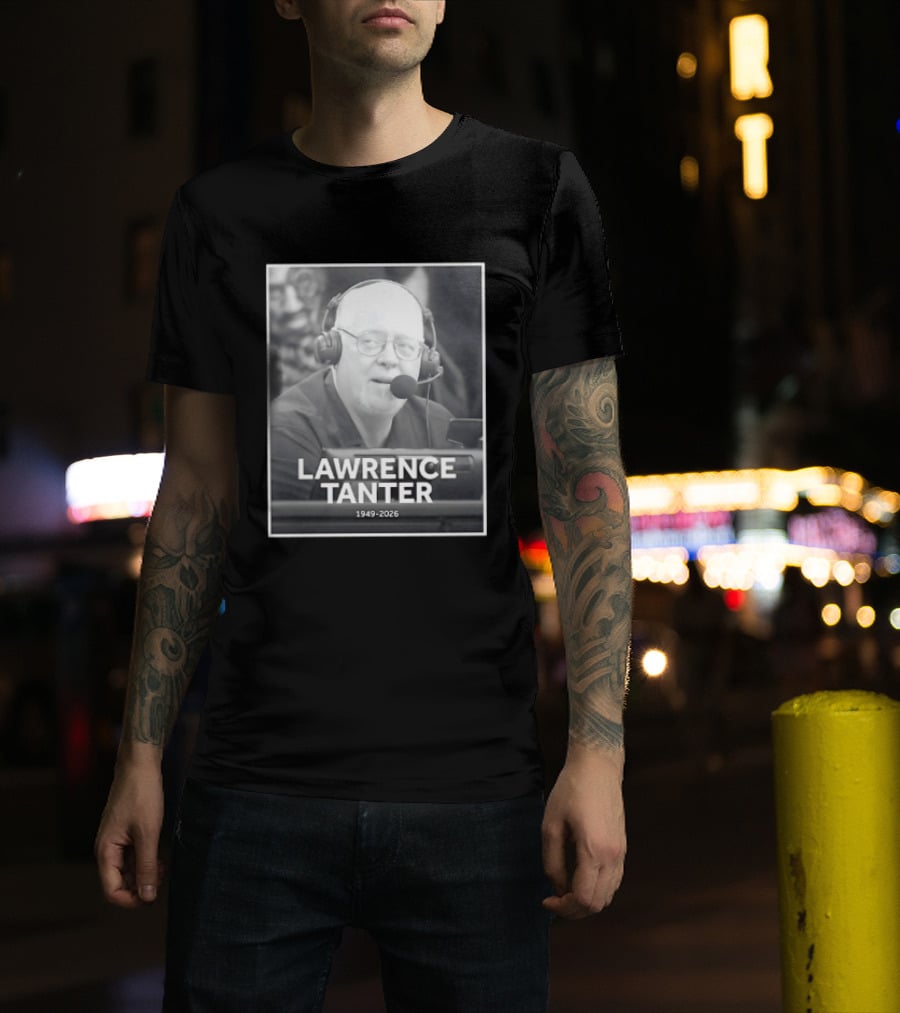 In Memory Of Lawrence Tanter 1949 2026 Los Angeles Lakers T-Shirt