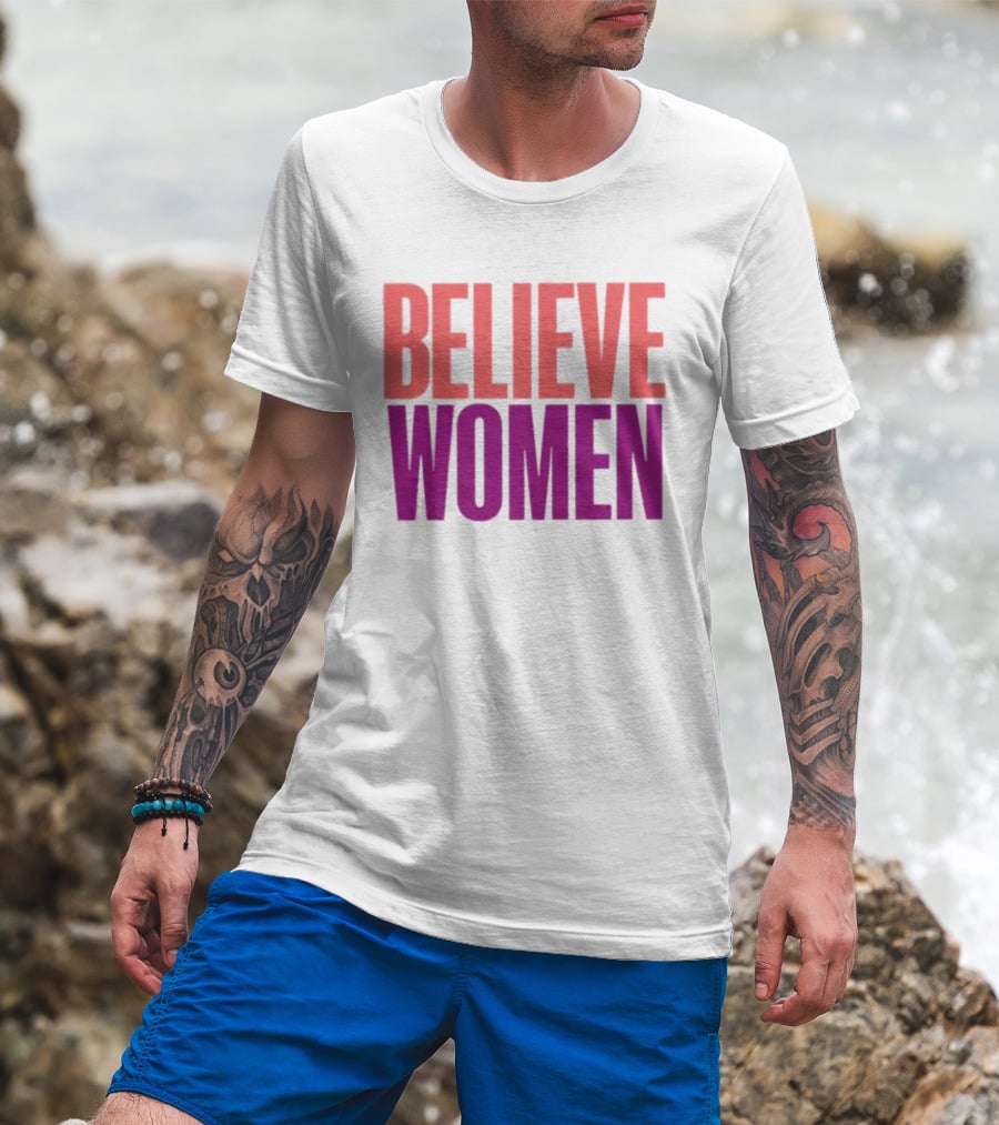 Believe Women Empowerment Movement T-Shirt