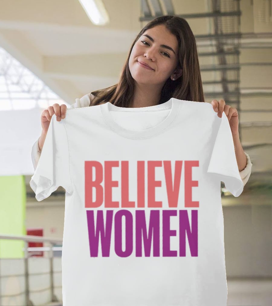 Believe Women Empowerment Movement T-Shirt