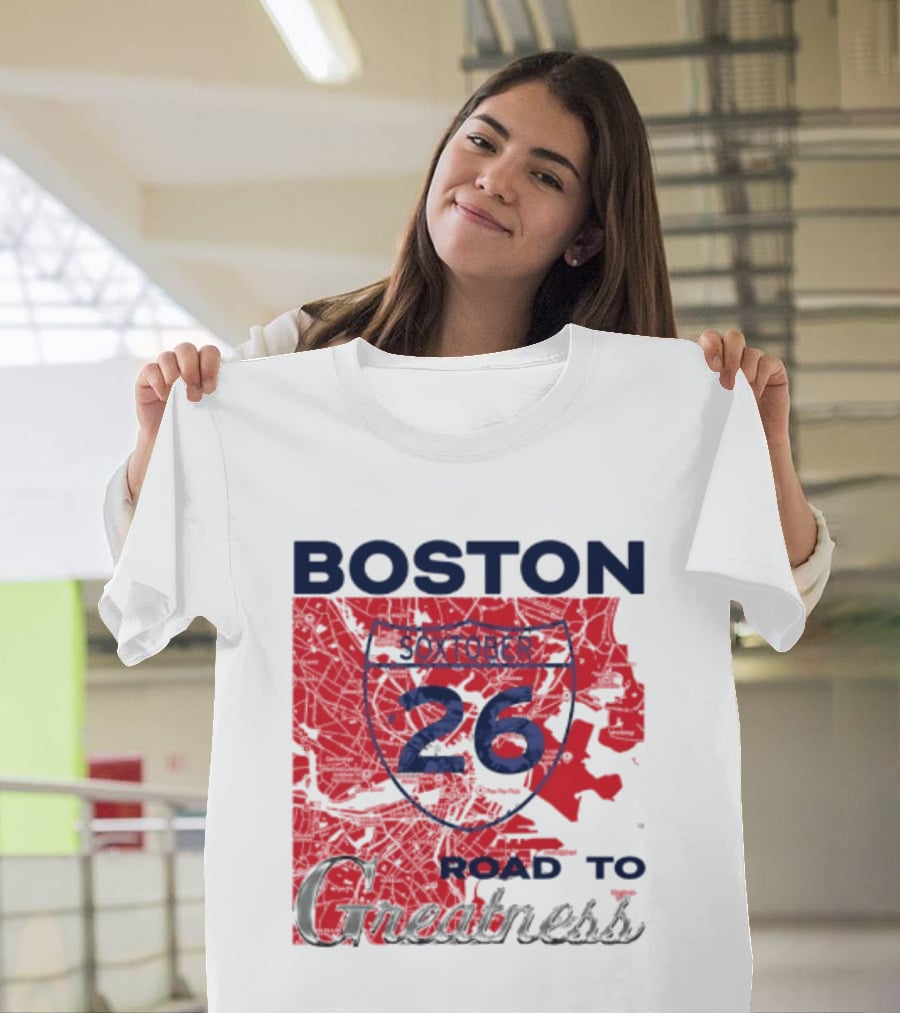 Boston Soxtober 26 Road To Greatness T-Shirt