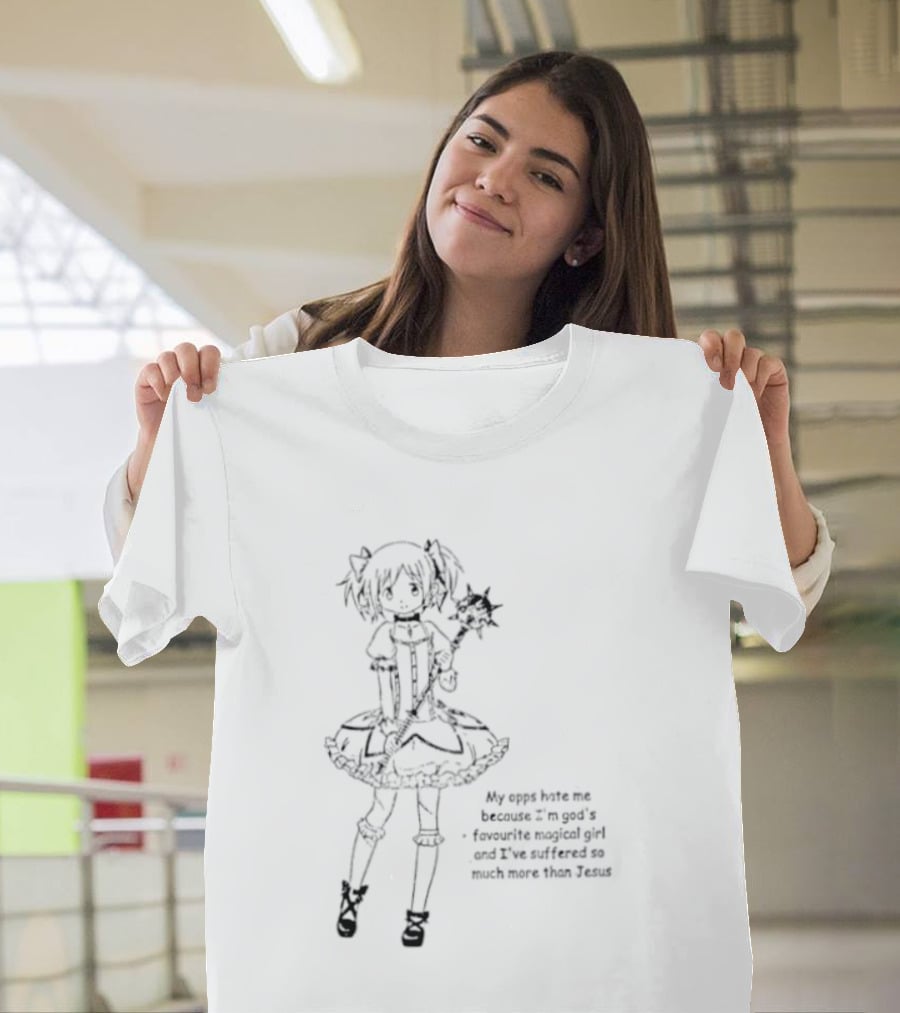 My Opps Hate Me Because I Am God's Favourite Magical Girl Anime T-Shirt