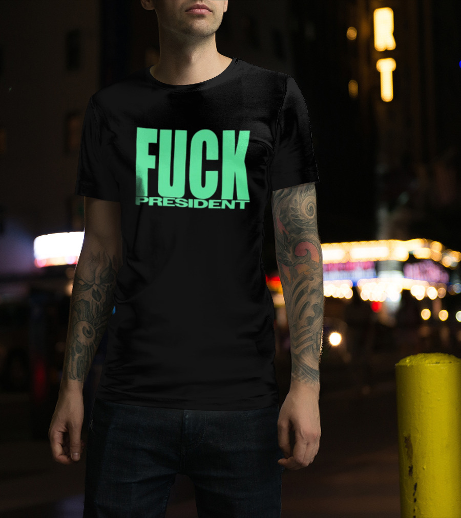 Fuck President Twitching Tongues Louder Than President 2 Sided T-Shirt