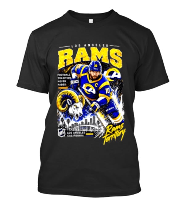 Los Angeles Rams Football Tradition Never Fades Rams Territory California NFL Skyline T-Shirt