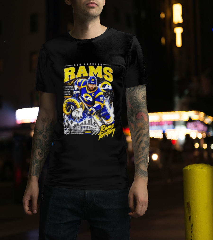 Los Angeles Rams Football Tradition Never Fades Rams Territory California NFL Skyline T-Shirt