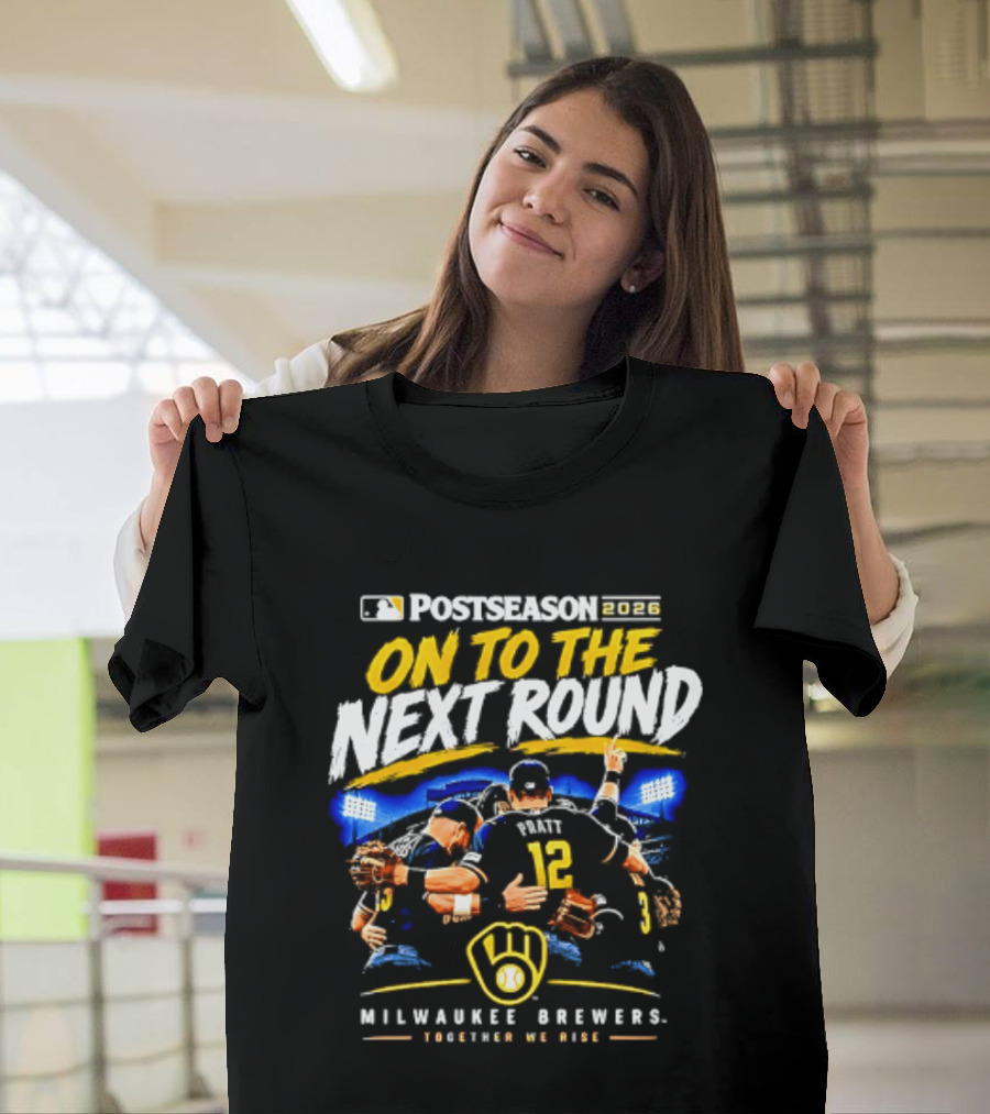 Milwaukee Brewers 2026 Postseason On To The Next Round Touching 'Em All T-Shirt