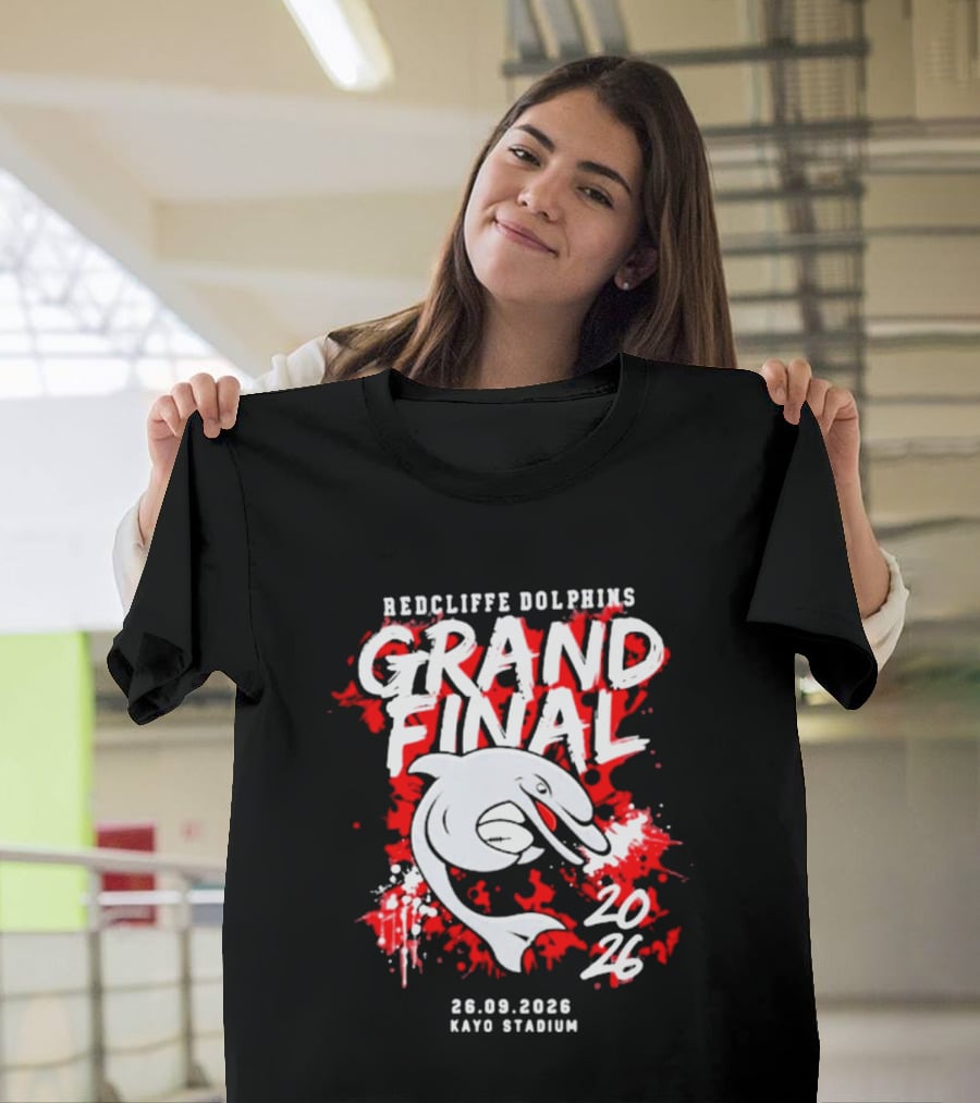 Redcliffe Dolphins Grand Final 2026 Kayo Stadium 26.09.2026 T-Shirt