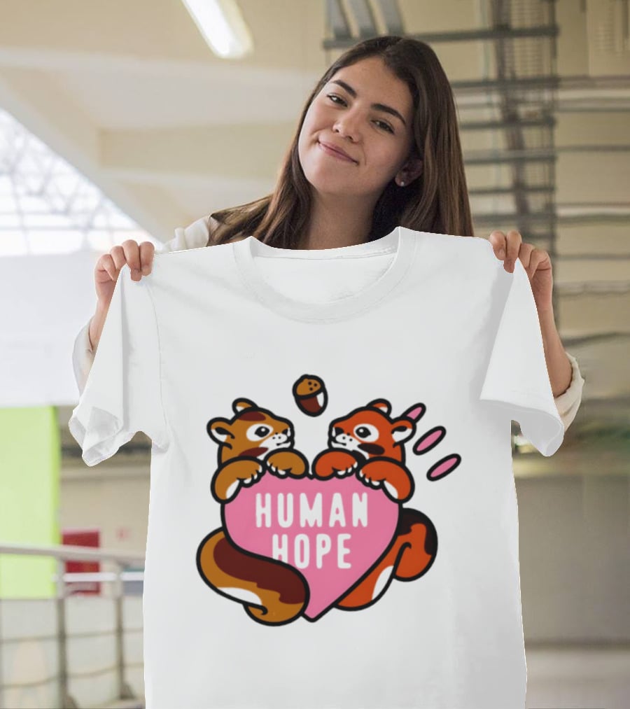 Human Hope Squirrels With Acorn Heart T-Shirt