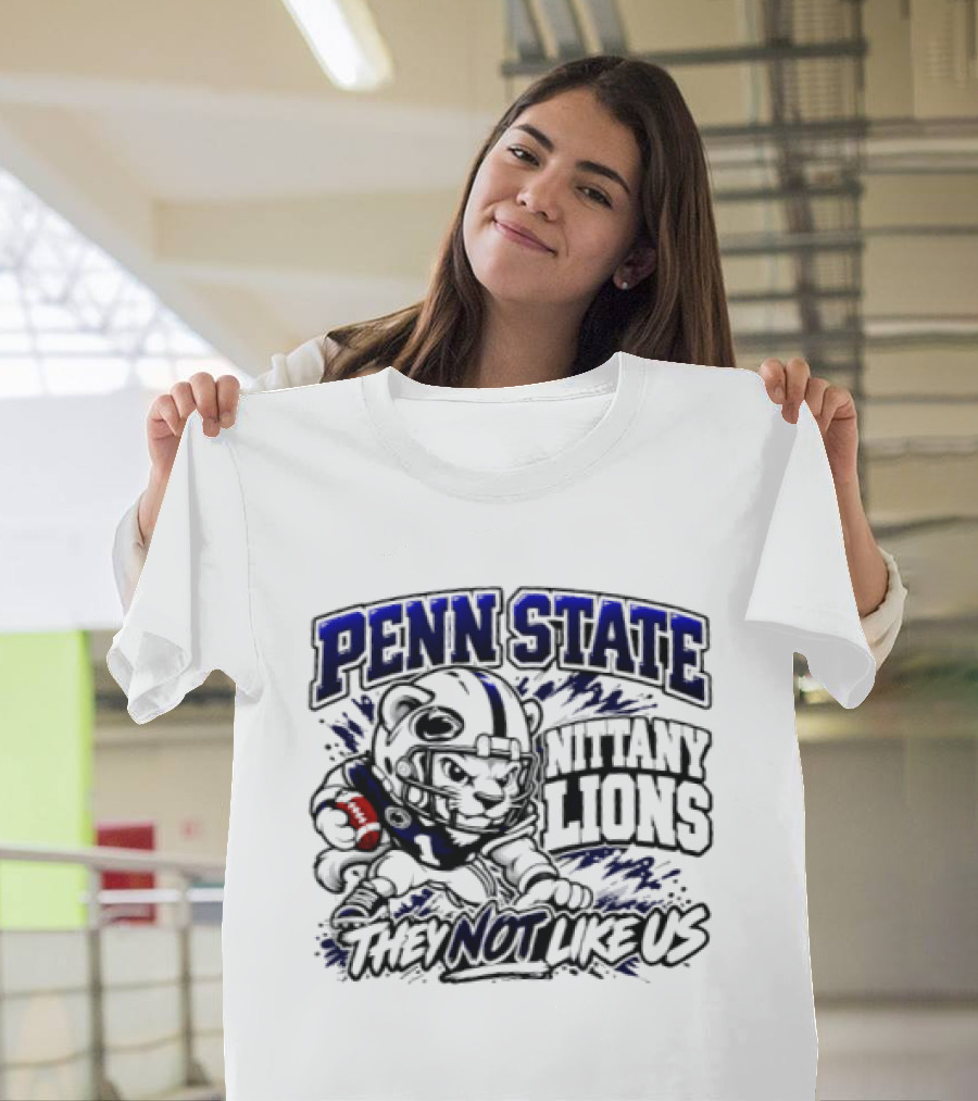 Penn State Nittany Lions Football They Not Like Us T-Shirt
