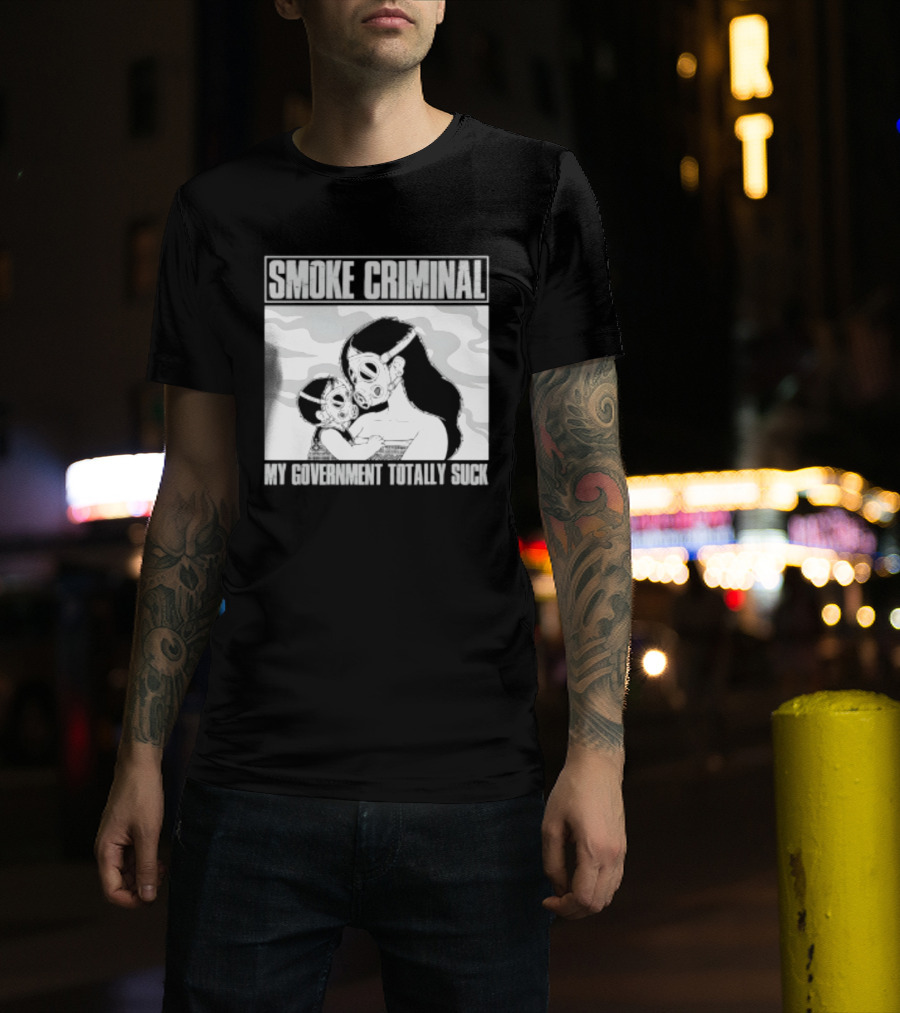 Smoke Criminal My Government Totally Suck Masked Couple Camouflage T-Shirt