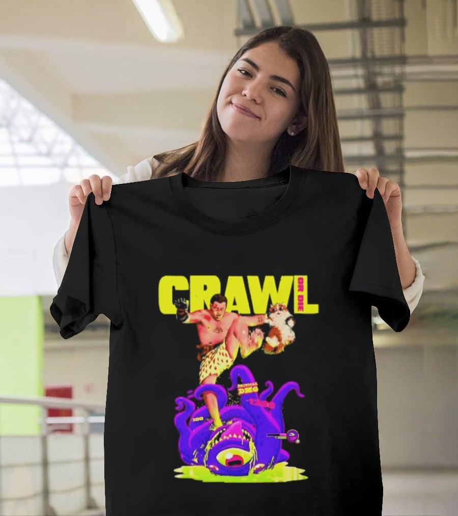 Crawl Or Die Critical Damage RPG Gamer Monster Attack T-Shirt