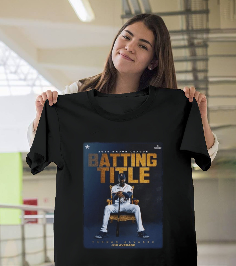 2026 Major League Batting Title Yordan Álvarez Houston Astros 316 Average T-Shirt