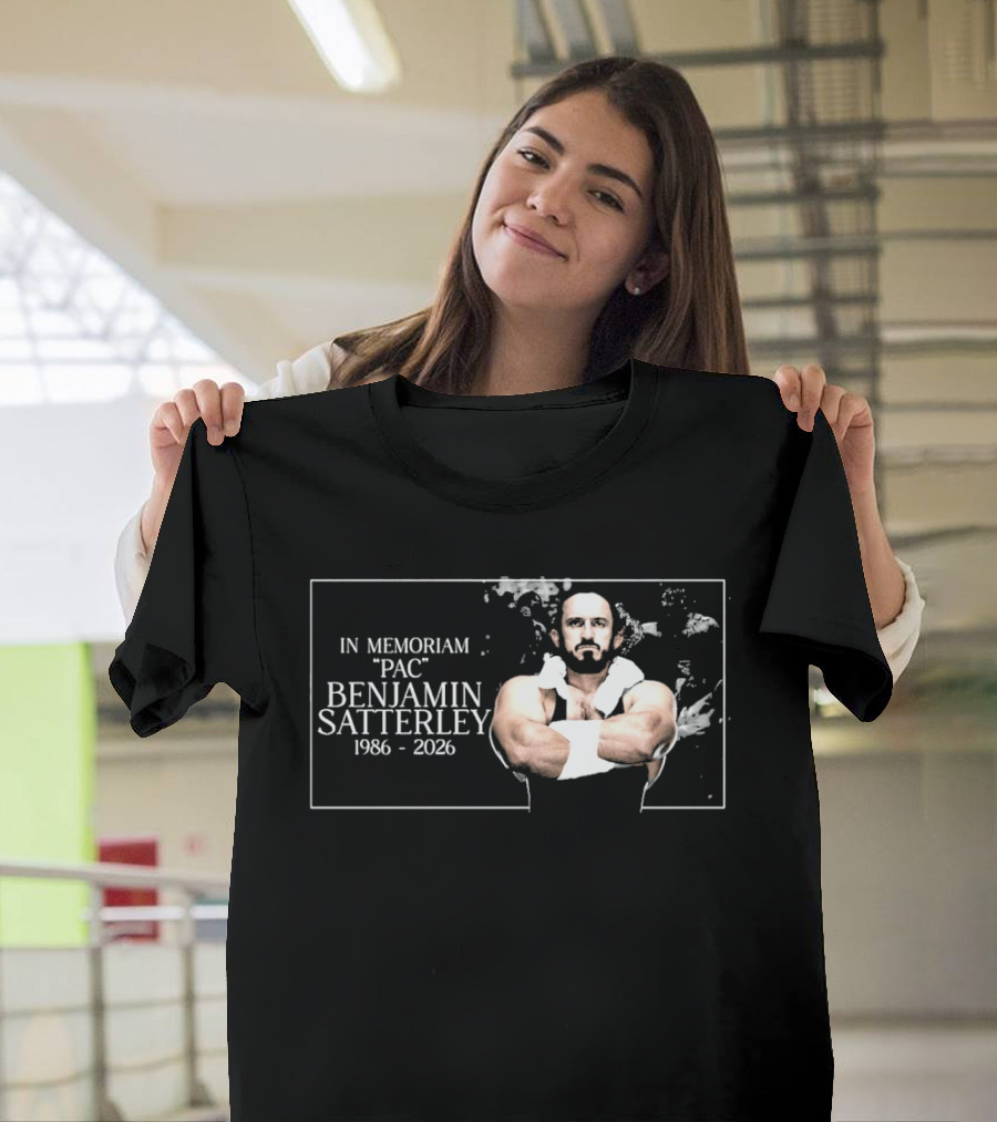 In Memoriam PAC Benjamin Satterley 1986 2026 Wrestling T-Shirt