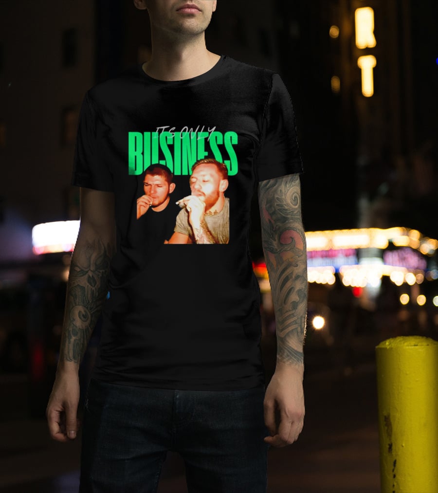 Khabib Nurmagomedov And Conor McGregor It's Only Business Smoking T-Shirt