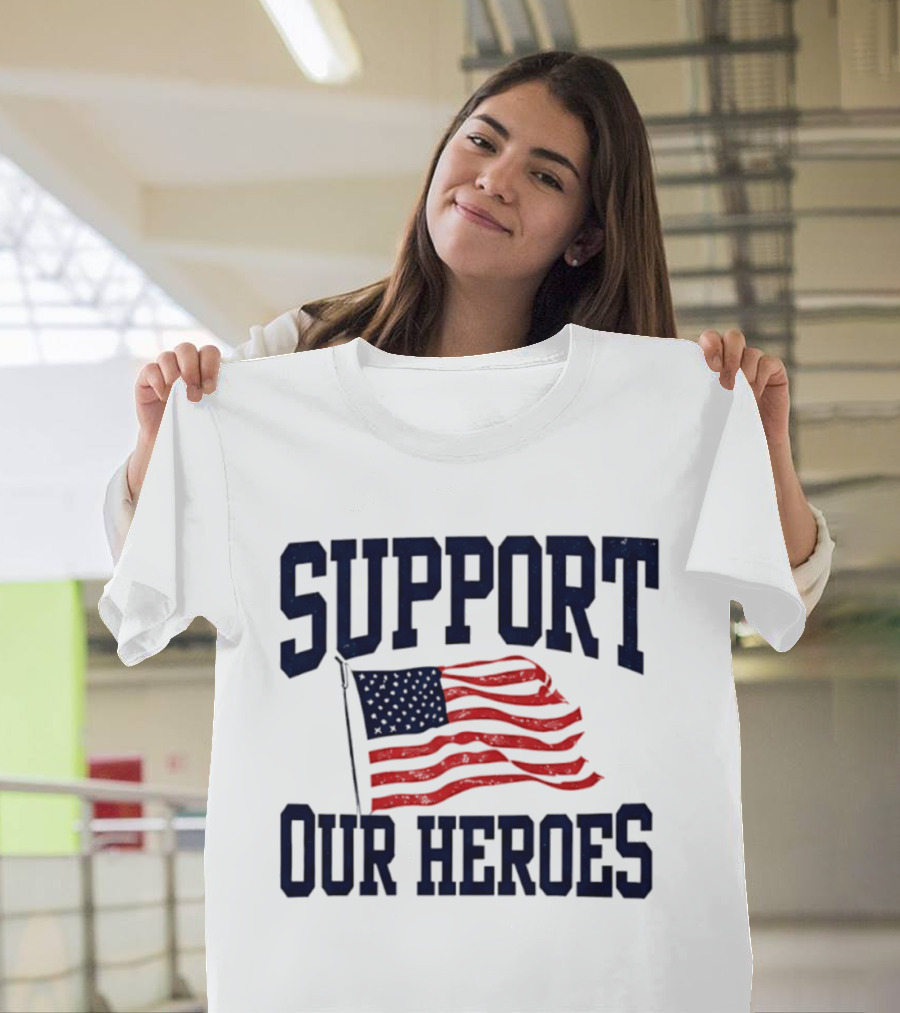 Support Our Heroes USA Flag 2026 T-Shirt