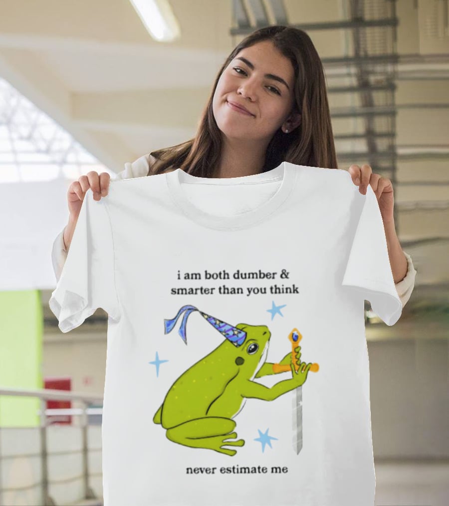 I Am Both Dumber And Smarter Than You Think Never Estimate Me Frog Sword Stars Party Hat T-Shirt