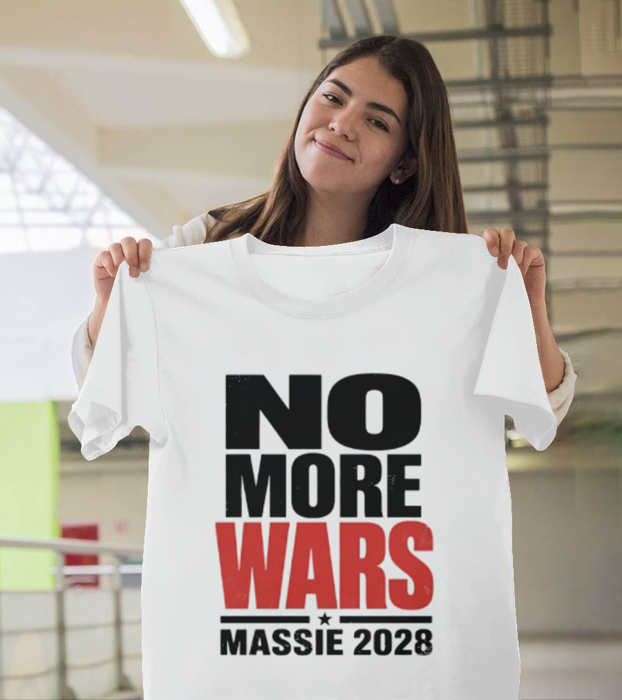 No More Wars Massie 2028 T-Shirt