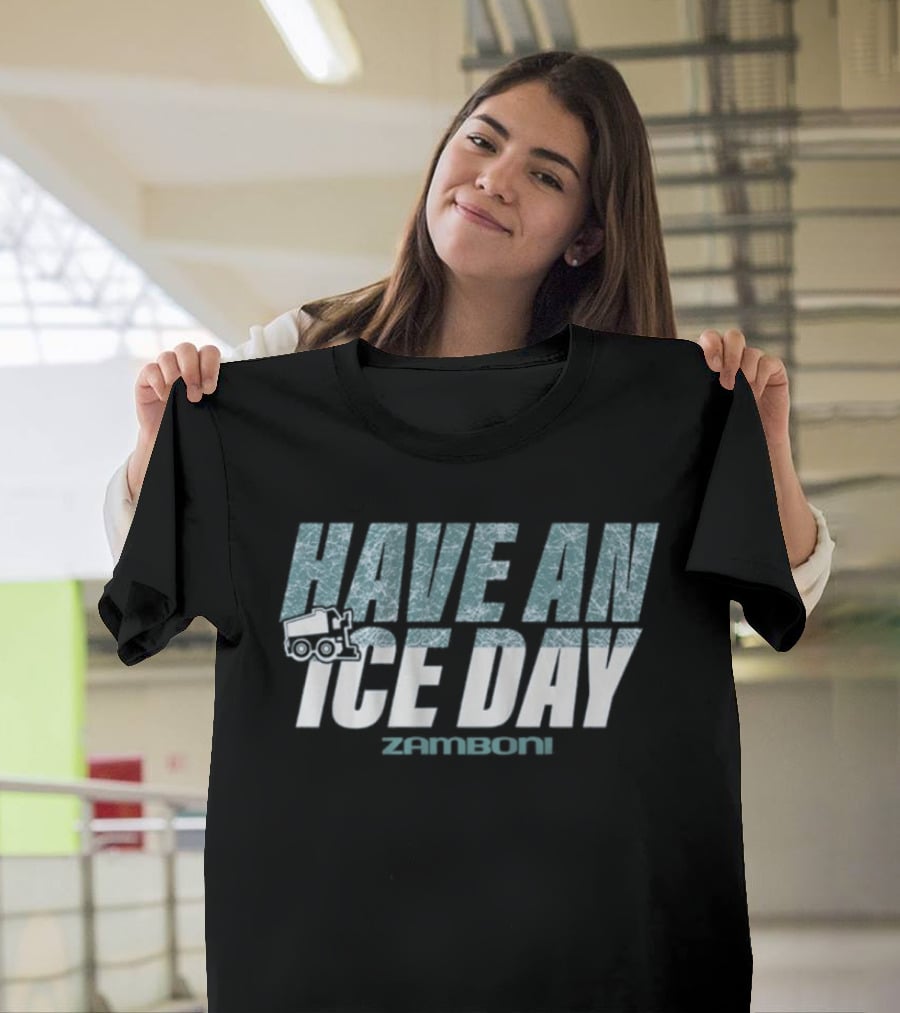Have An Ice Day Zamboni T-Shirt