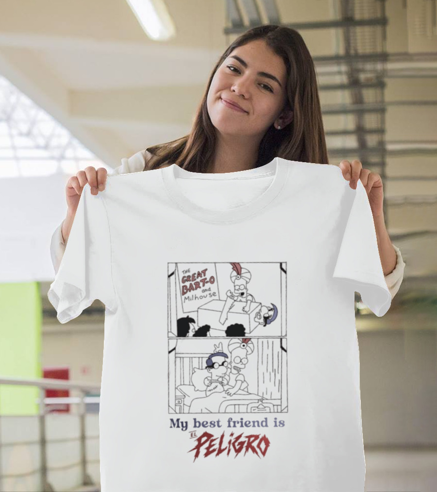 The Great Bart O And Milhouse My Best Friend Is El Peligro Scene T-Shirt