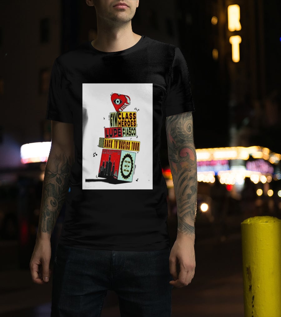 Back To Basics Tour Gym Class Heroes Lupe Fiasco The Fillmore Detroit Sep 27 2026 T-Shirt