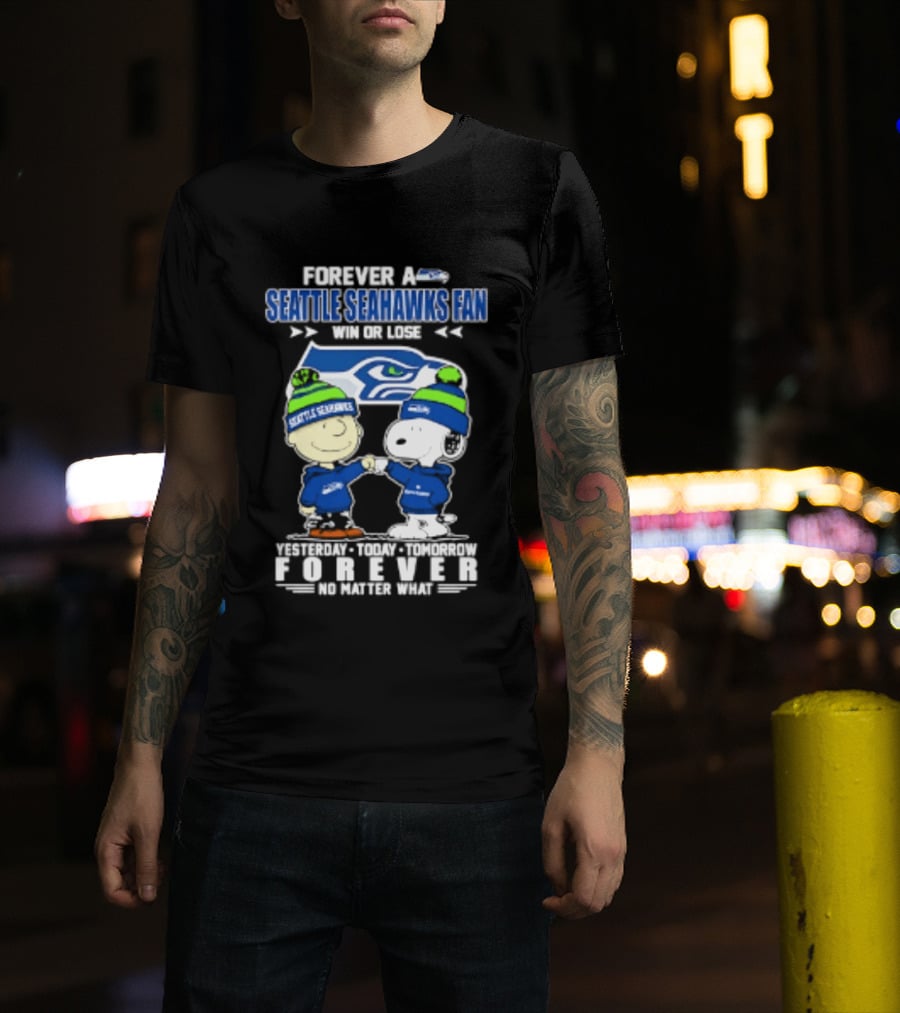 Forever A Seattle Seahawks Fan Win Or Lose Charlie Brown And Snoopy 2026 T-Shirt
