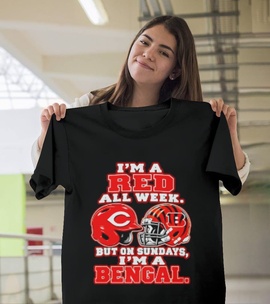 I'm A Red All Week But On Sundays I'm A Bengal T-Shirt