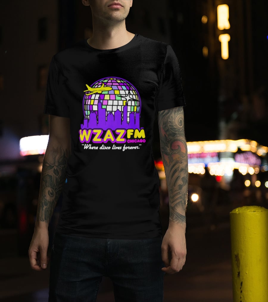 WZAZ FM Chicago Disco Globe And Skyline Where Disco Lives Forever T-Shirt
