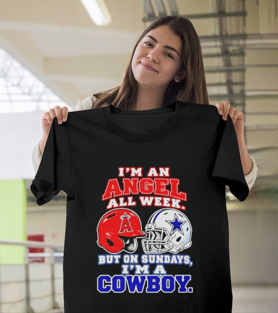 I'm An Angel All Week But On Sundays I'm A Cowboy T-Shirt