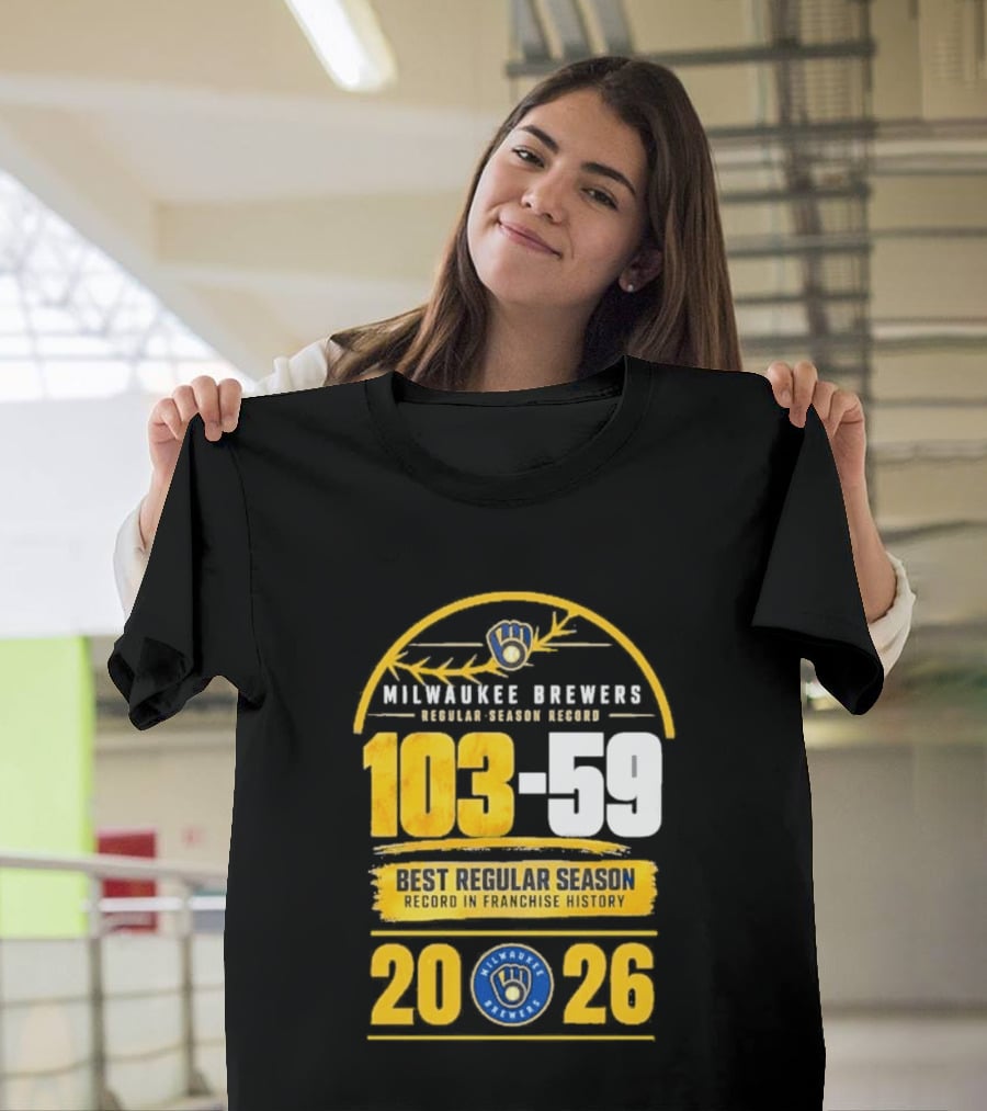 Milwaukee Brewers Record Season 103 59 Best Regular Season 2026 T-Shirt