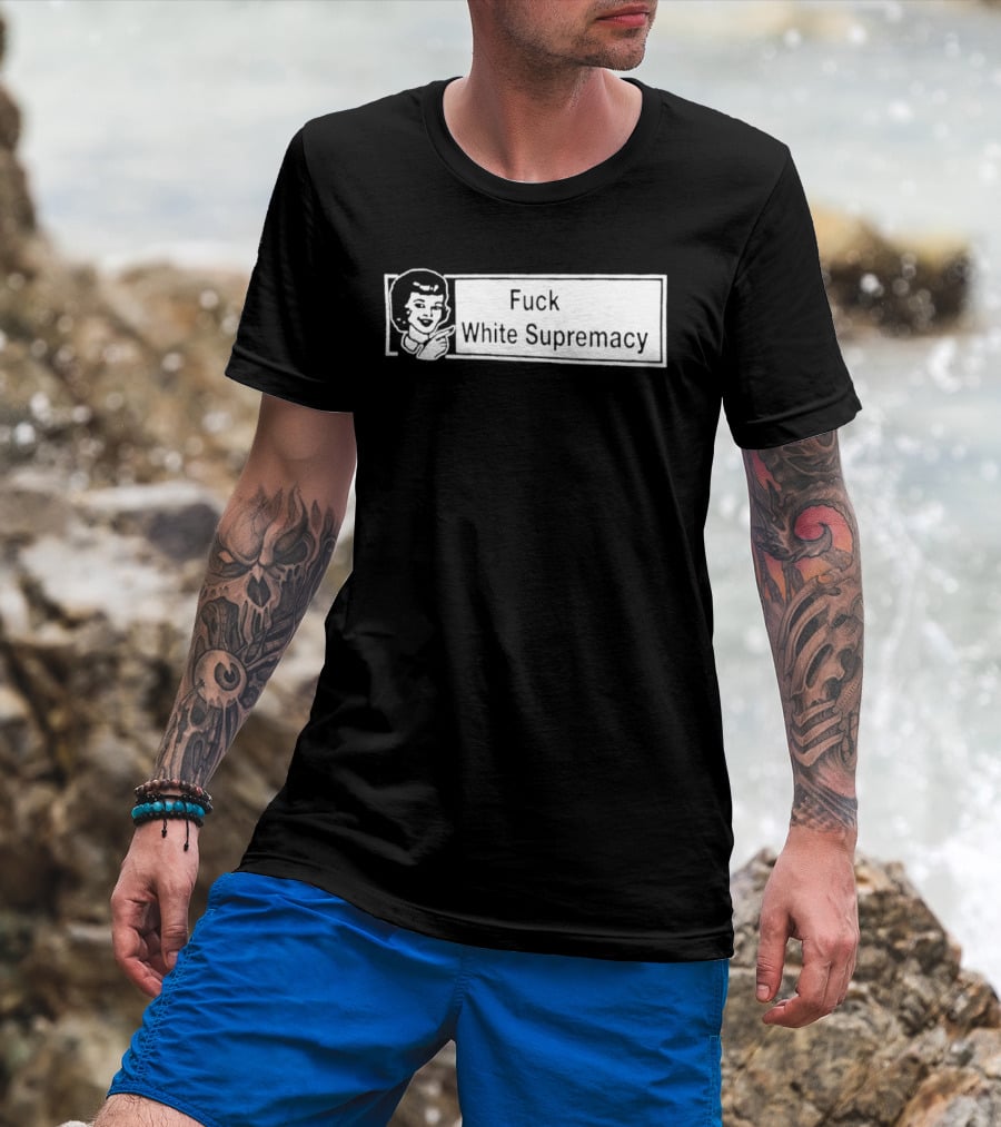 Fuck White Supremacy Antifa Ultras T-Shirt