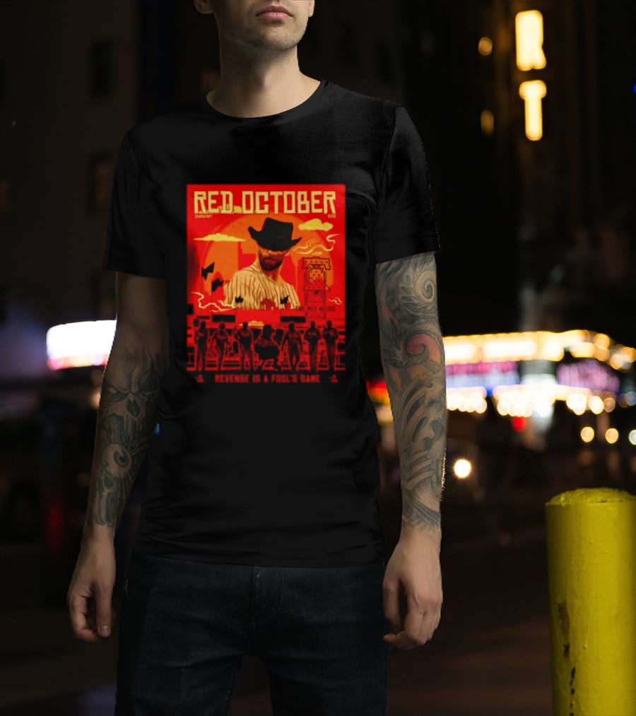 Red October 2026 Philadelphia Phillies Revenge Is A Fool's Game The Mad House T-Shirt