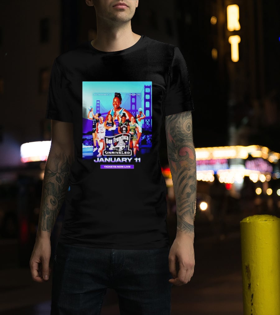 San Francisco Unrivaled January 11 Basketball Event Tickets Now Live T-Shirt