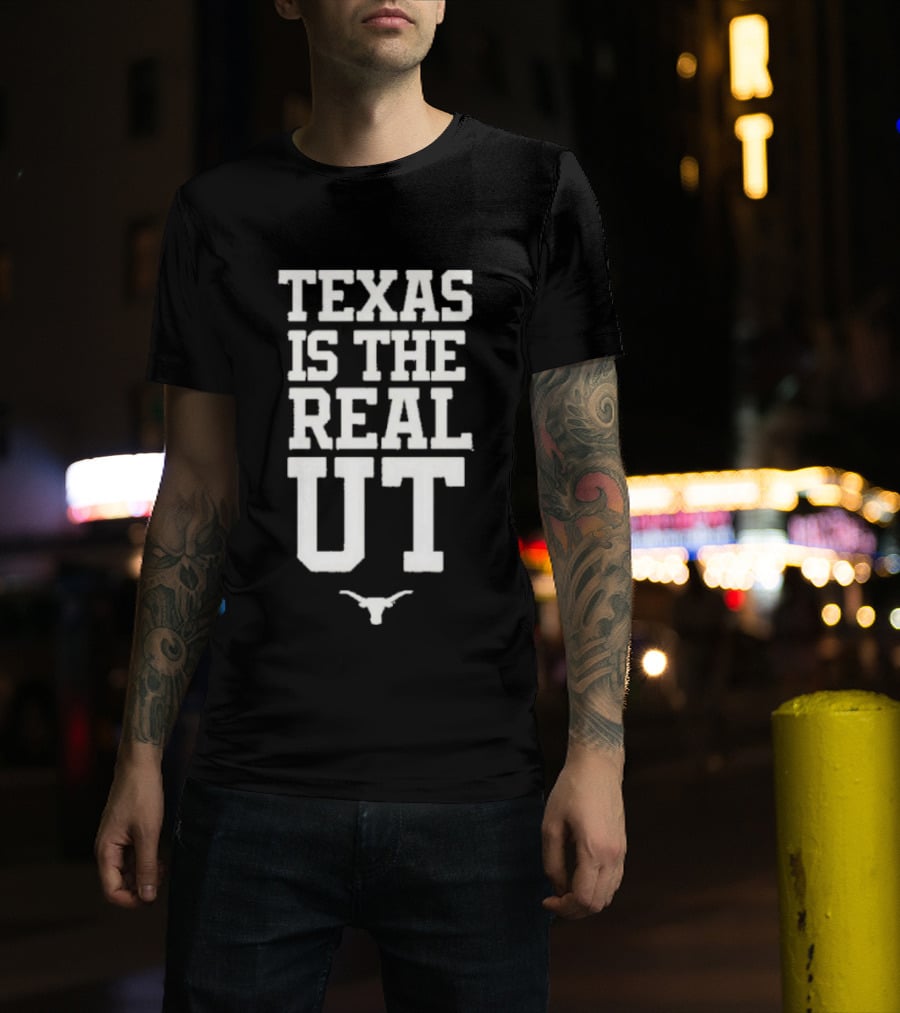Texas Is The Real UT Longhorns Beat Volunteers Football NCAA 2026 T-Shirt