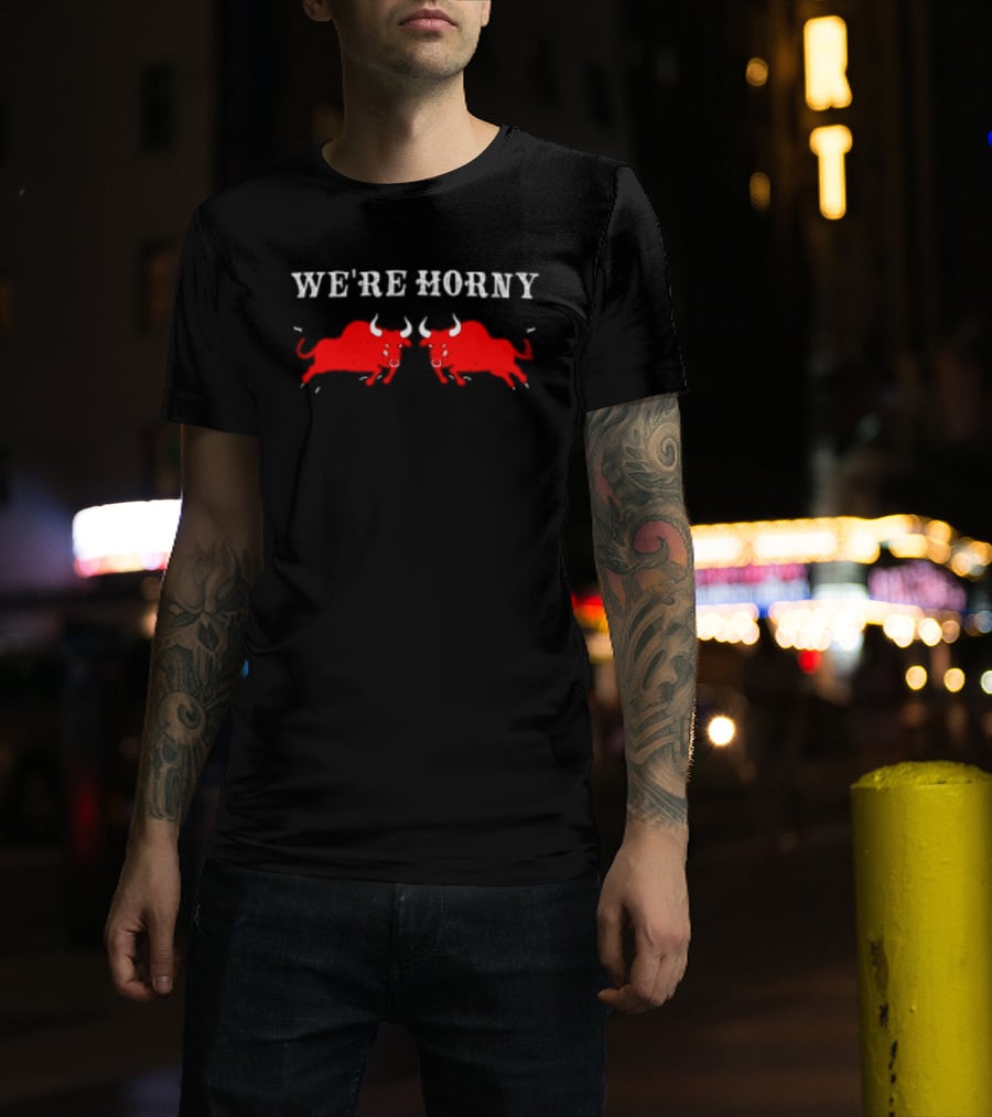 We're Horny Bulls Red Bull Duo T-Shirt