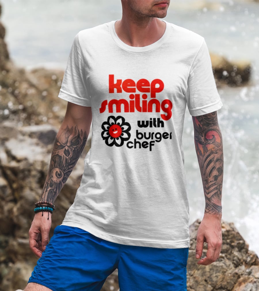Keep Smiling With Burger Chef Retro Fast Food Nostalgia T-Shirt