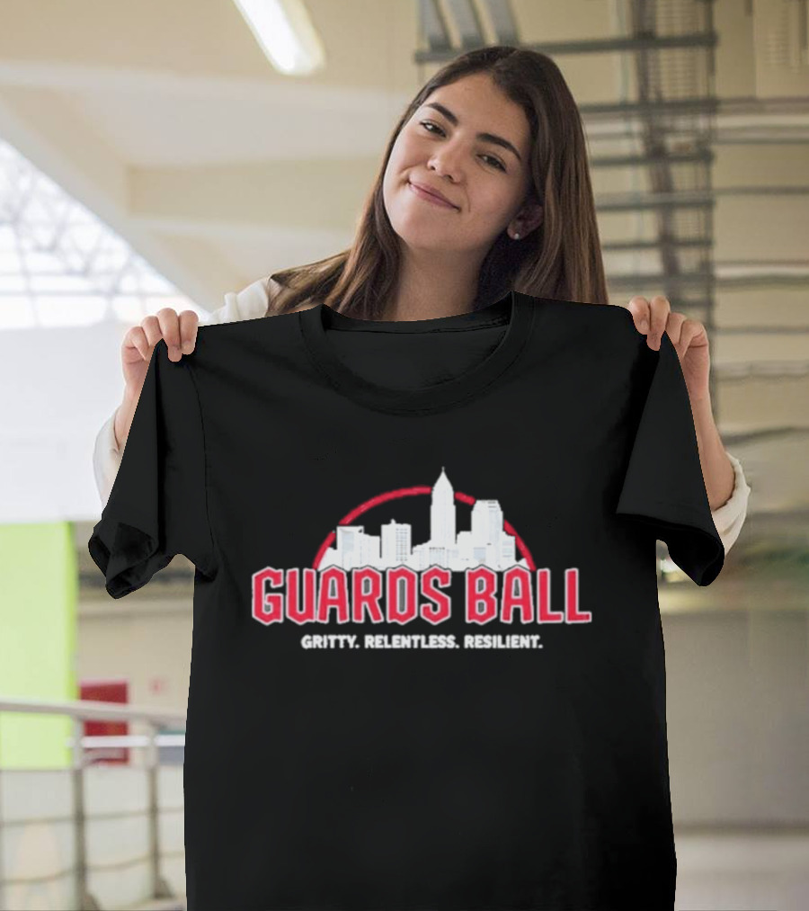 Guards Ball Gritty Relentless Resilient City Skyline T-Shirt