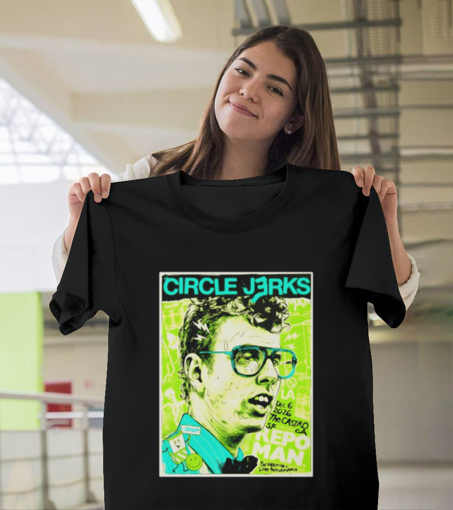 Circle Jerks Repo Man Screening Dec 6 2026 The Castro SF Live Performance T-Shirt