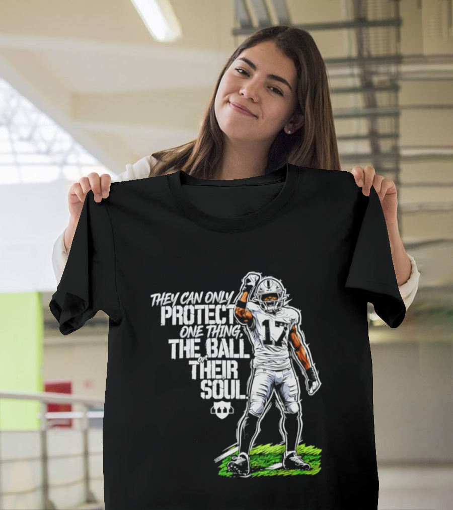 Nakobe Dean Las Vegas Raiders They Can Only Protect One Thing The Ball Their Soul T-Shirt