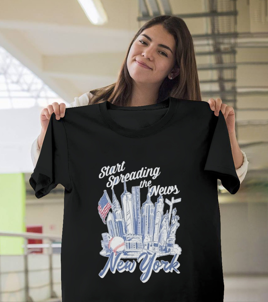 New York Start Spreading The News Skyline Baseball T-Shirt