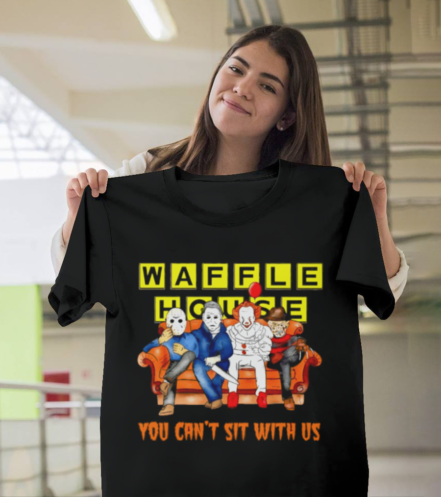 Waffle House X Horror Movie Friends Halloween 2026 You Can't Sit With Us T-Shirt