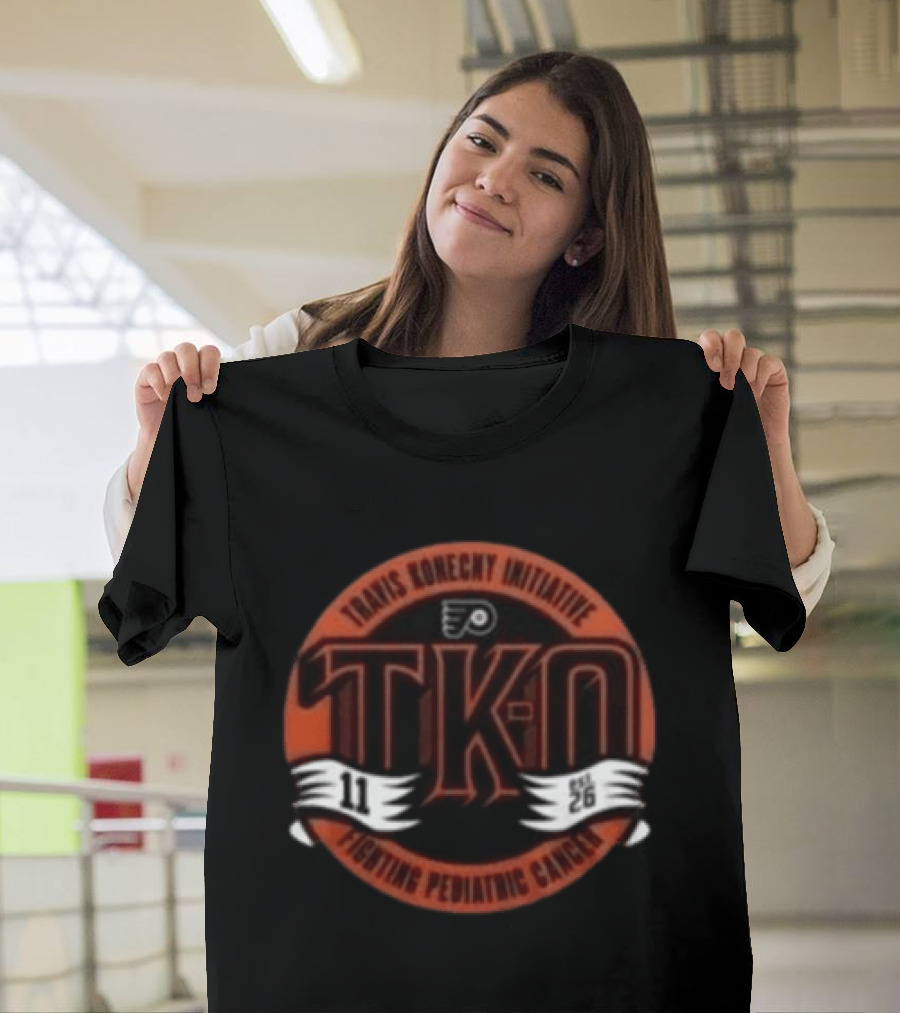 Travis Konecny Initiative TKO Fighting Pediatric Cancer Philadelphia Flyers 11 26 T-Shirt