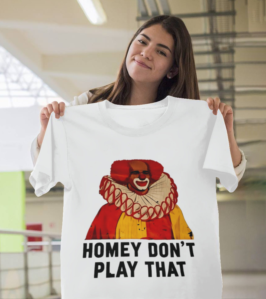 Homey The Clown Homey Don't Play That Vintage Iconic Comedy T-Shirt